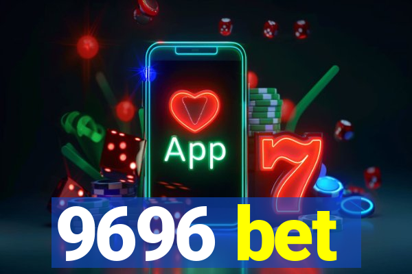 9696 bet